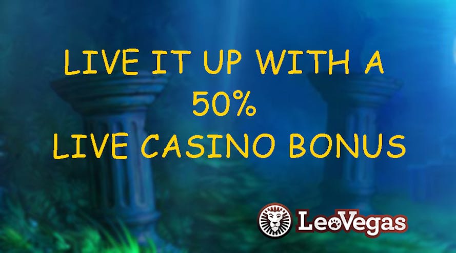 Taste the Live Casino Taster with LeoVegas and get a 50% bonus deposit
